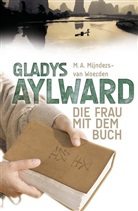 M. A. Mijnders van Woerden, M Mijnders-van Woerden, M A Mijnders-van Woerden, M. A. Mijnders-van Woerden, Ben Horsthuis - Gladys Aylward