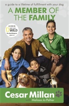 Cesar Millan, Melissa Jo Peltier - A Member of the Family