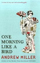 Andrew Miller - One Morning Like a Bird