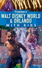 Laura L. Miller, Laura Lea Miller - Frommer''s Walt Disney World and Orlando With Kids
