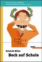 Reinhold Miller - Bock auf Schule