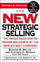 Stephen E Heiman, Stephen E. Heiman, R. Miller, Robert B Miller, Robert B. Miller, Tad Tuleja - New Strategic Selling