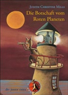 Judith Chr. Mills - Die Botschaft vom Roten Planeten
