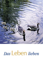 Werner Milstein - Das Leben lieben