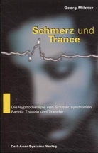 Georg Milzner - Schmerz und Trance, 2 Bde.