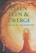 Ava Minatti - Elfen, Feen und Zwerge