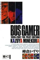 Kazuya Minekura - BUS GAMER