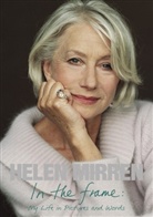 Helen Mirren - In the Frame