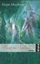 Hope Mirrlees - Flucht ins Feenland