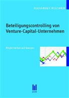 Alexander Mischnik - Beteiligungscontrolling von Venture-Capital-Unternehmen