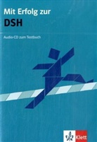 Mit Erfolg zur DSH: 1 Audio-CD zum Testbuch (Hörbuch)