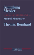 Manfred Mittermayer - Thomas Bernhard