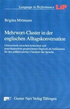Brigitta Mittmann - Mehrwort-Cluster in der englischen Alltagskonversation