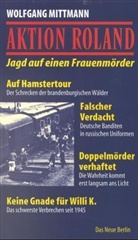 Wolfgang Mittmann - Aktion Roland