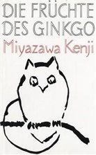 Kenji Miyazawa - Die Früchte des Ginkgo