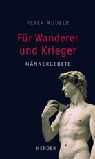 Peter Modler - Für Wanderer und Krieger