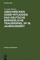 Cornelia Mönch - Abschrecken oder Mitleiden