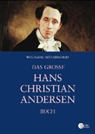 Wolfgang Mönninghoff - Das große Hans Christian Andersen Buch