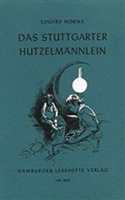 Eduard Mörike - Das Stuttgarter Hutzelmännlein