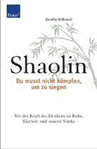 Bernhard Moestl - Shaolin