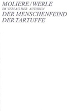 Moliere, Molière, Molière, Simon Werle - Der Menschenfeind. Der Tartuffe