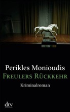 Perikles Monioudis - Freulers Rückkehr