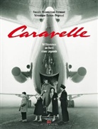 Véronique Damas-Peyraud, Pascale Monmarson-Frémont - Caravelle