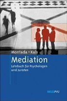 Elisabeth Kals, Leo Montada - Mediation