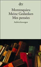 Charles-Louis de Montesquieu - Meine Gedanken