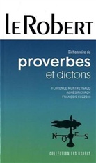 Florence Montreynaud, Agnes Pierron, Agnès Pierron, F. Suzzoni, Francois Suzzoni - Dictionnaire de proverbes et dictons