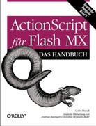 Colin Moock - ActionScript für Flash MX - Bd. 1: ActionScript für Flash MX. Bd.1