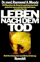 Raymond A. Moody - Leben nach dem Tod