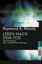 Raymond A Moody, Raymond A. Moody - Leben nach dem Tod