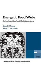 Peter C. de Ruiter, Peter C. (Biometris de Ruiter, John Moore, John C. Moore, John C. (Natural Resource Ecology Laborator Moore, John C. (Natural Resource Ecology Laboratory Moore... - Energetic Food Webs