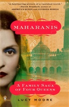 Lucy Moore - Maharanis