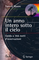 Patrick Moore - Un anno intero sotto il cielo