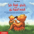 Nele Moost, Joachim Kaps - Ich hab dich und du hast mich, 1 Audio-CD (Audio book)