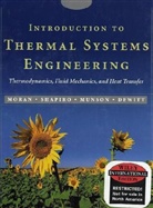 David P. Dewitt, Michael J. Moran, Howard N. Shapiro - Introduction to Thermal Systems Engineering