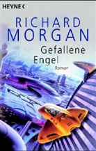 Richard Morgan - Gefallene Engel