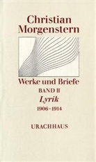 Christian Morgenstern, Habel, Habel, Reinhardt Habel, Marti Kiessig, Martin Kiessig - Werke und Briefe: Lyrik 1906-1914