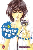 Ai Morinaga - Der Entenprinz. Bd.6