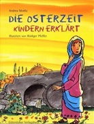 andrea Moritz - Die Osterzeit Kindern erklärt
