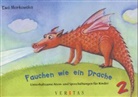 Malgorzata Bienkowska, Ewa Morkowska - Unterhaltsame Sprechübungen für Kinder - Bd.2: Fauchen wie ein Drache
