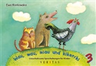 Malgorzata Bienkowska, Ewa Morkowska - Unterhaltsame Sprechübungen für Kinder - Bd.3: Wau, wau, miau und kikeriki