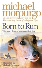 Michael Morpurgo - Born to Run