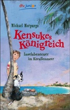 Michael Morpurgo - Kensukes Königreich
