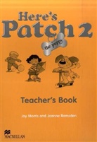 Joy Morris, Joanne Ramsden - Here's Patch the Puppy, Teacher's Book. Vol.2