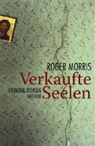 Roger Morris - Verkaufte Seelen