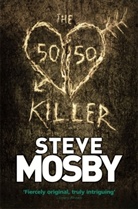 Steve Mosby - 50/50 Killer