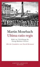 Martin Mosebach - Ultima ratio regis